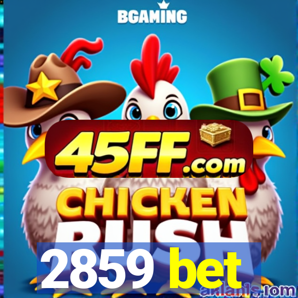 2859 bet